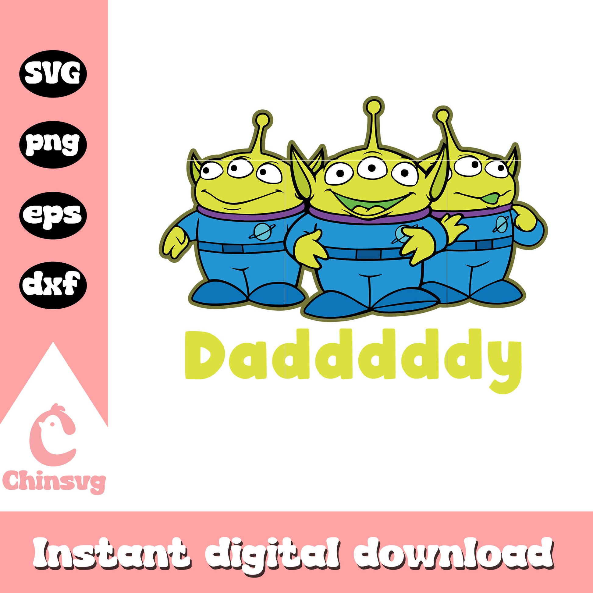 Aliens Dad design svg, aliens from toy story, disney svg