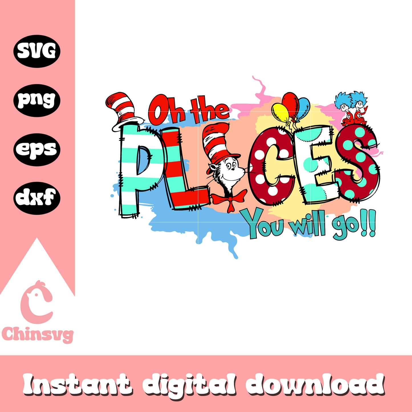 All the place you'll go svg, cat in the hat svg, quotes svg