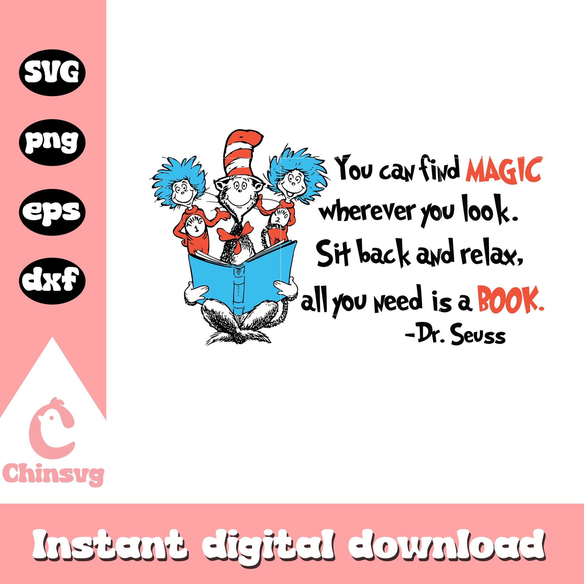 All you need is book svg, cat in the hat thing 1 and thing 2 svg