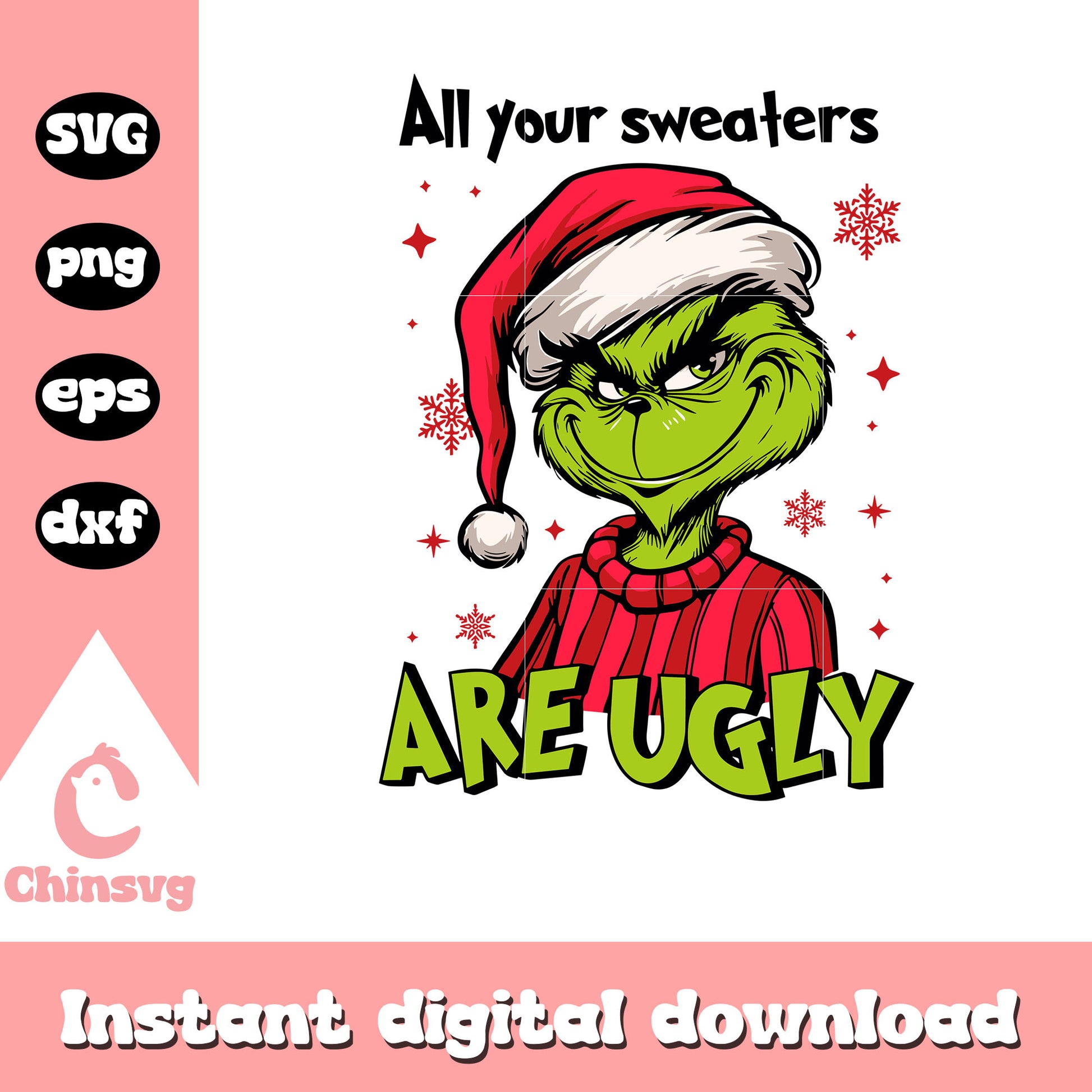 All your sweaters are ugly svg, grinch santa hat svg, sweaters svg