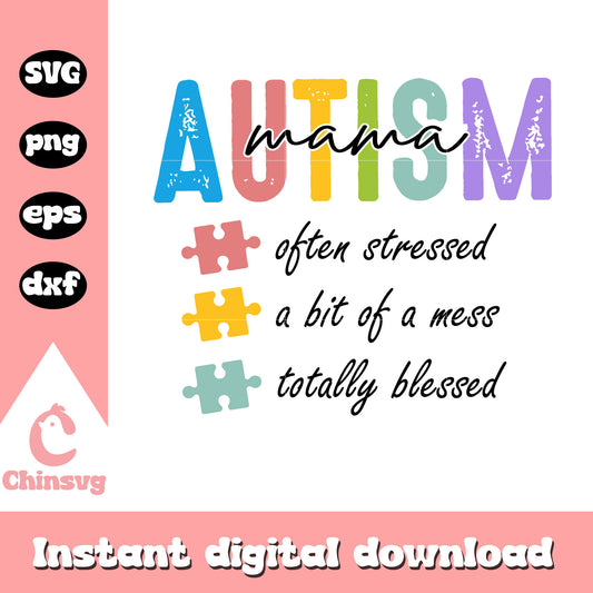 Autism mama often stressed svg, autism awareness svg, mama svg