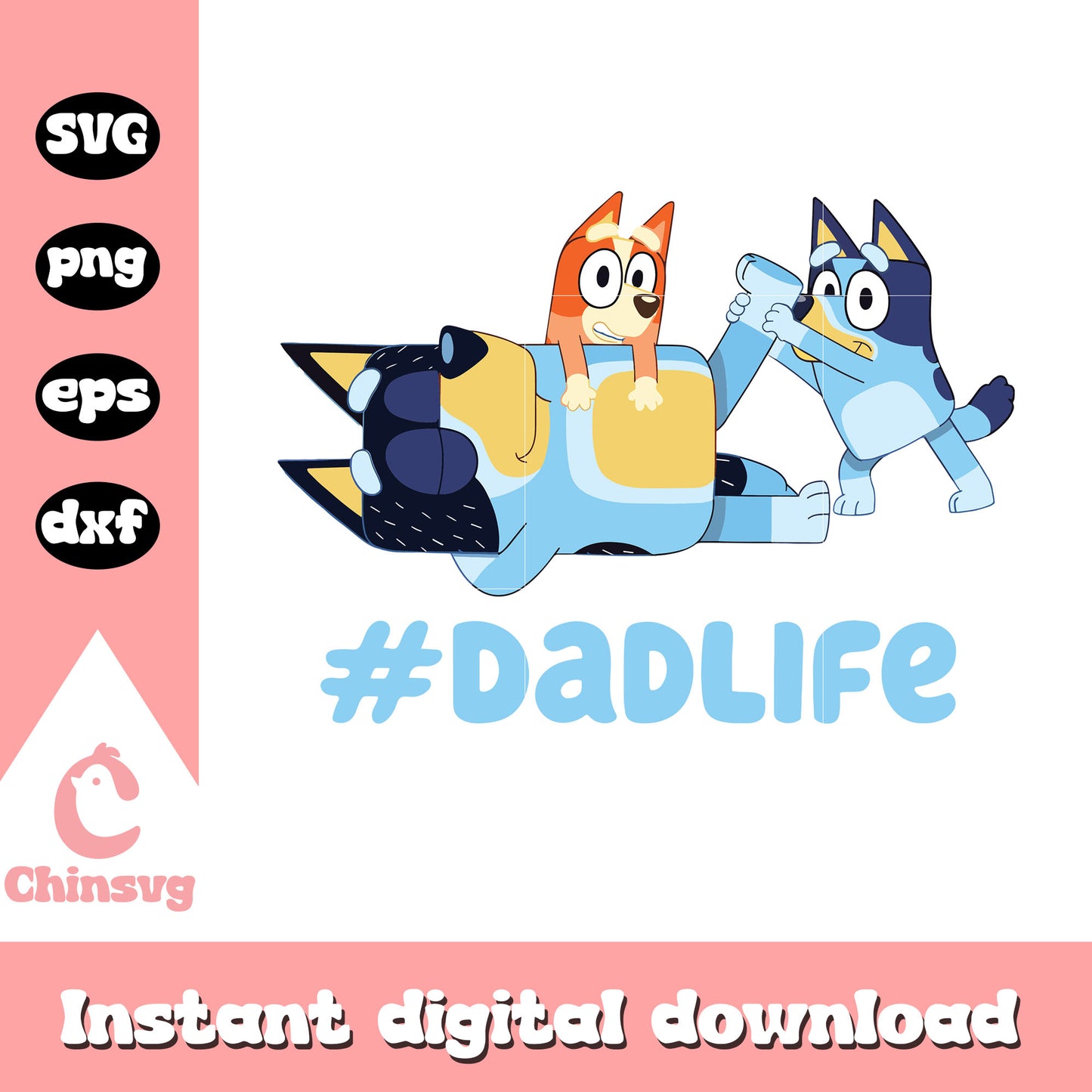 Bandit Heeler dad life svg, Bluey and Bingo svg, dad life svg