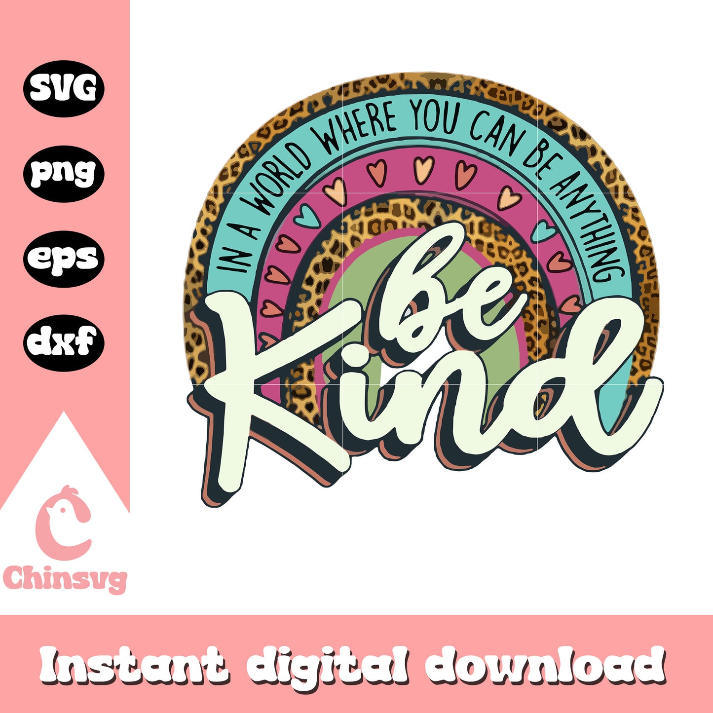 Be kind leopard rainbow design svg, inspirational quotes svg