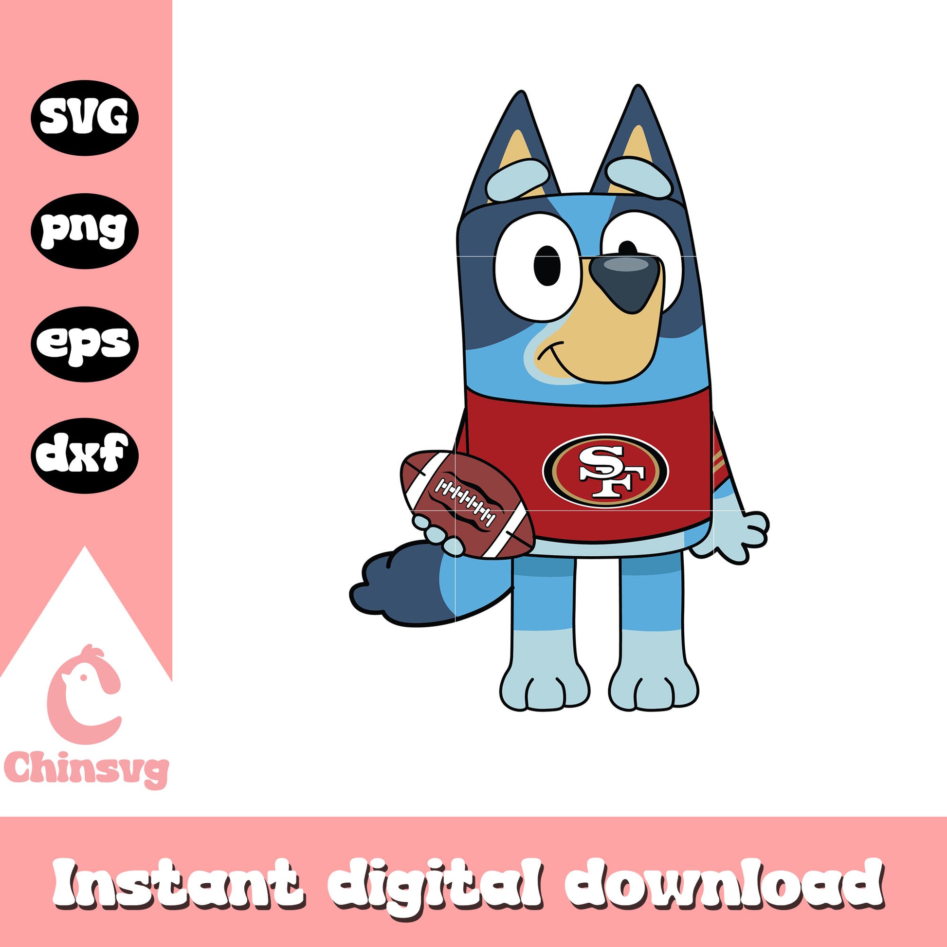 Bluey San Francisco 49ers Football Svg Cricut Digital Download