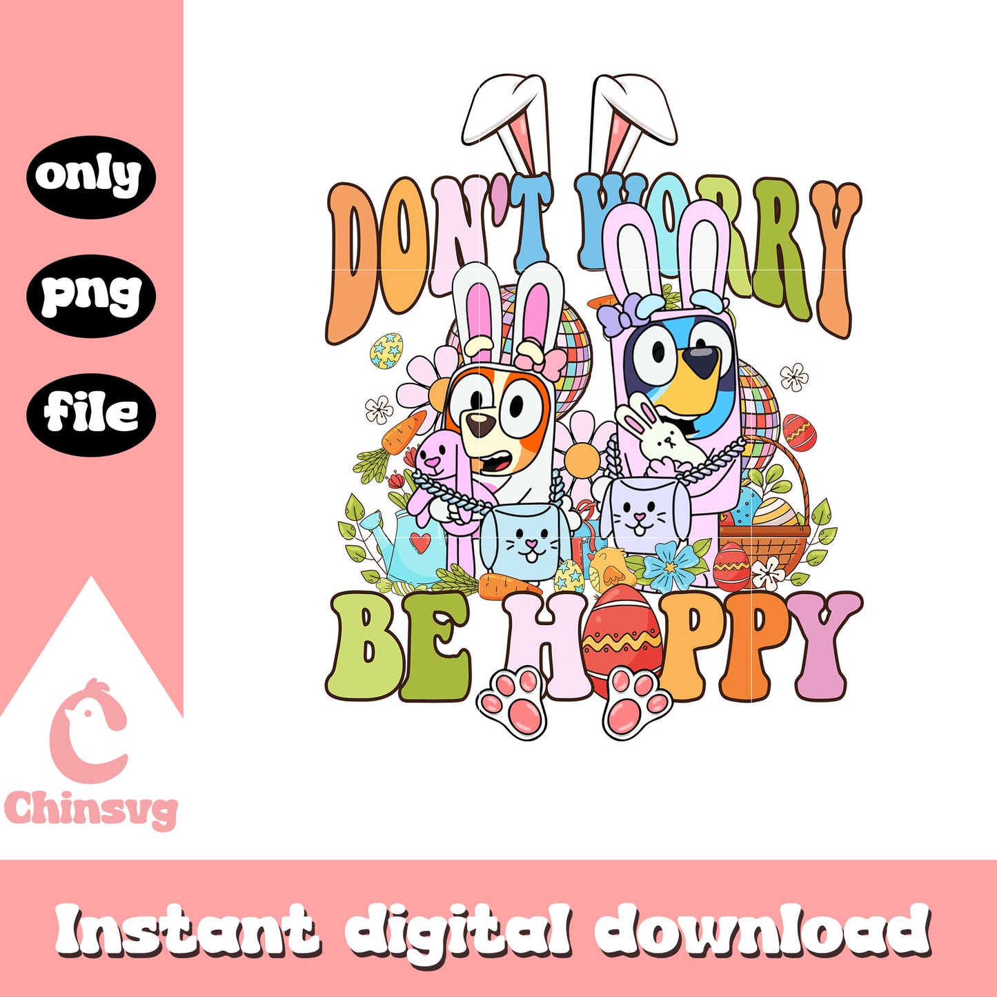 Bluey cartoon easter bunny don't worry be hoopy png, easter bunny png