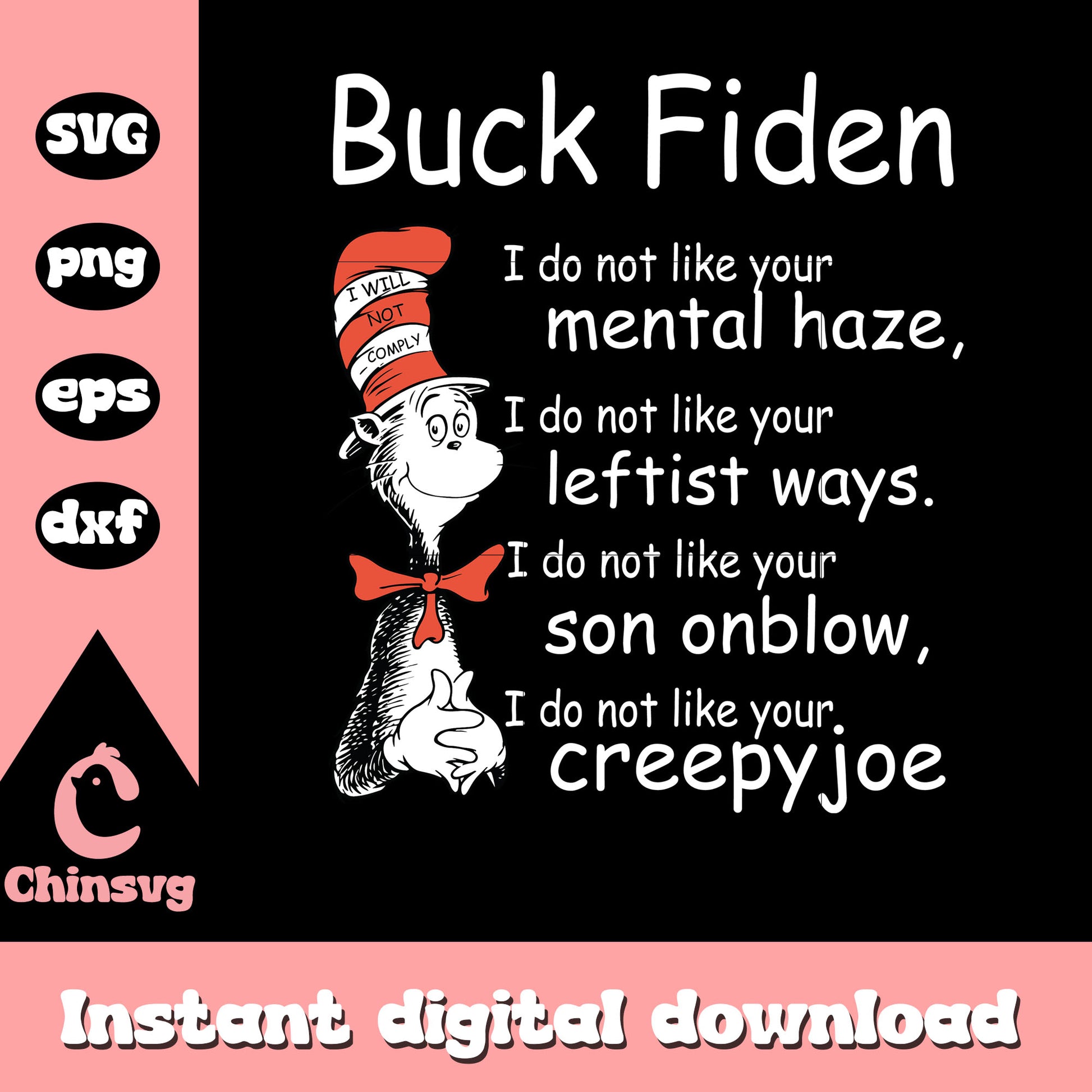 Buck fiden I do not like your mental haze svg, dr seuss quotes svg