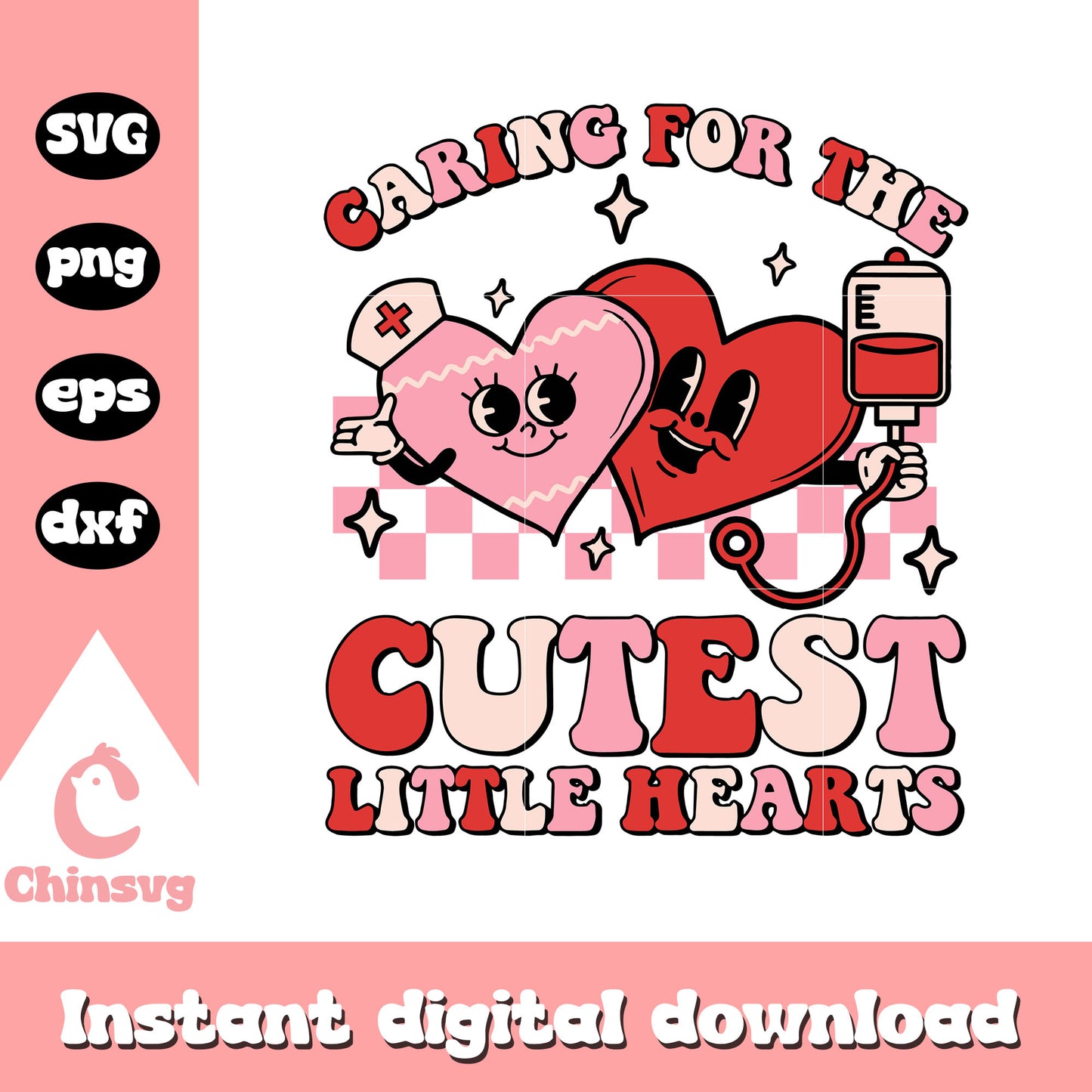 Caring for the cutest little heart svg, nurse valentine svg