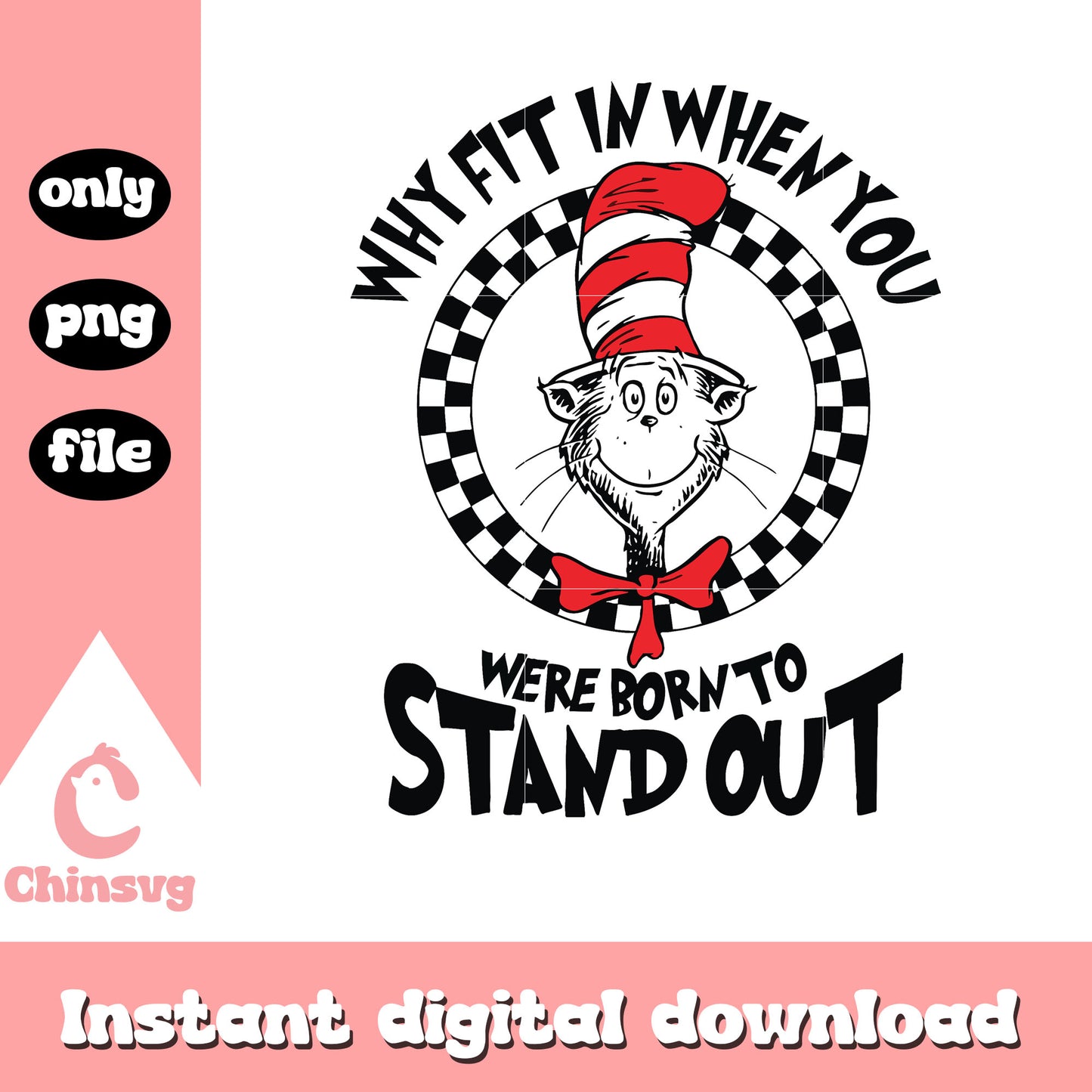 Cat in the hat face quote png, dr seuss png, stand out png