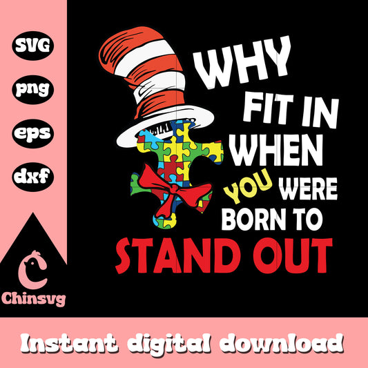 Cat puzzle why fit in when you were born svg, cartoon quotes svg