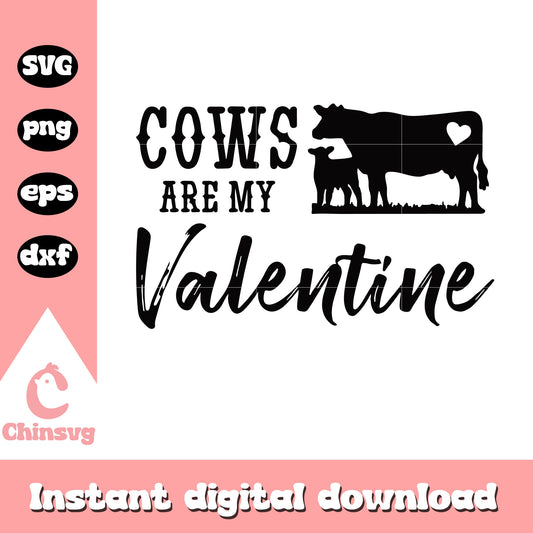 Cows are my valentine svg, be my valentine svg, cow svg