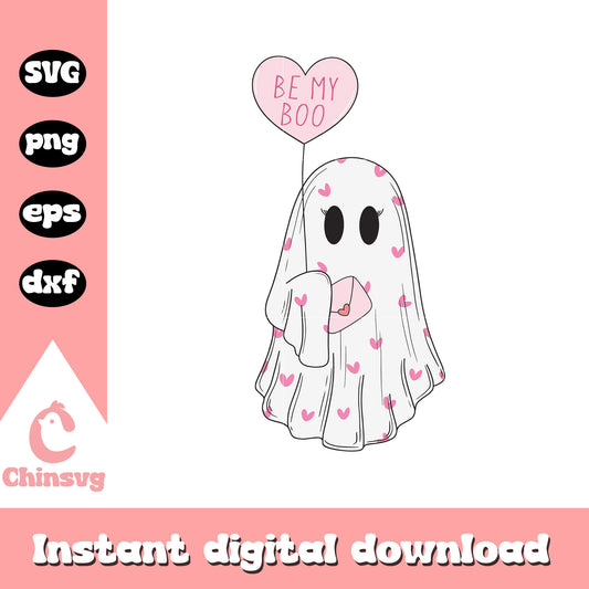 Cute ghost be my boo valentine svg, ghost svg, valentine svg