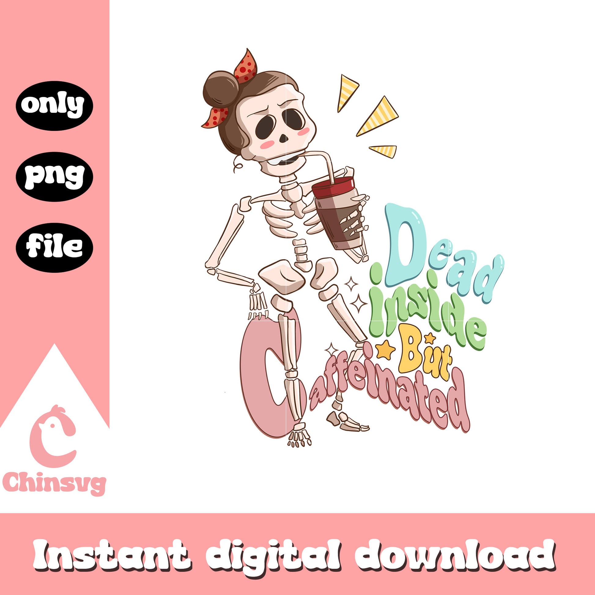 Dead inside but caffeined png, caffeine png, skeleton png