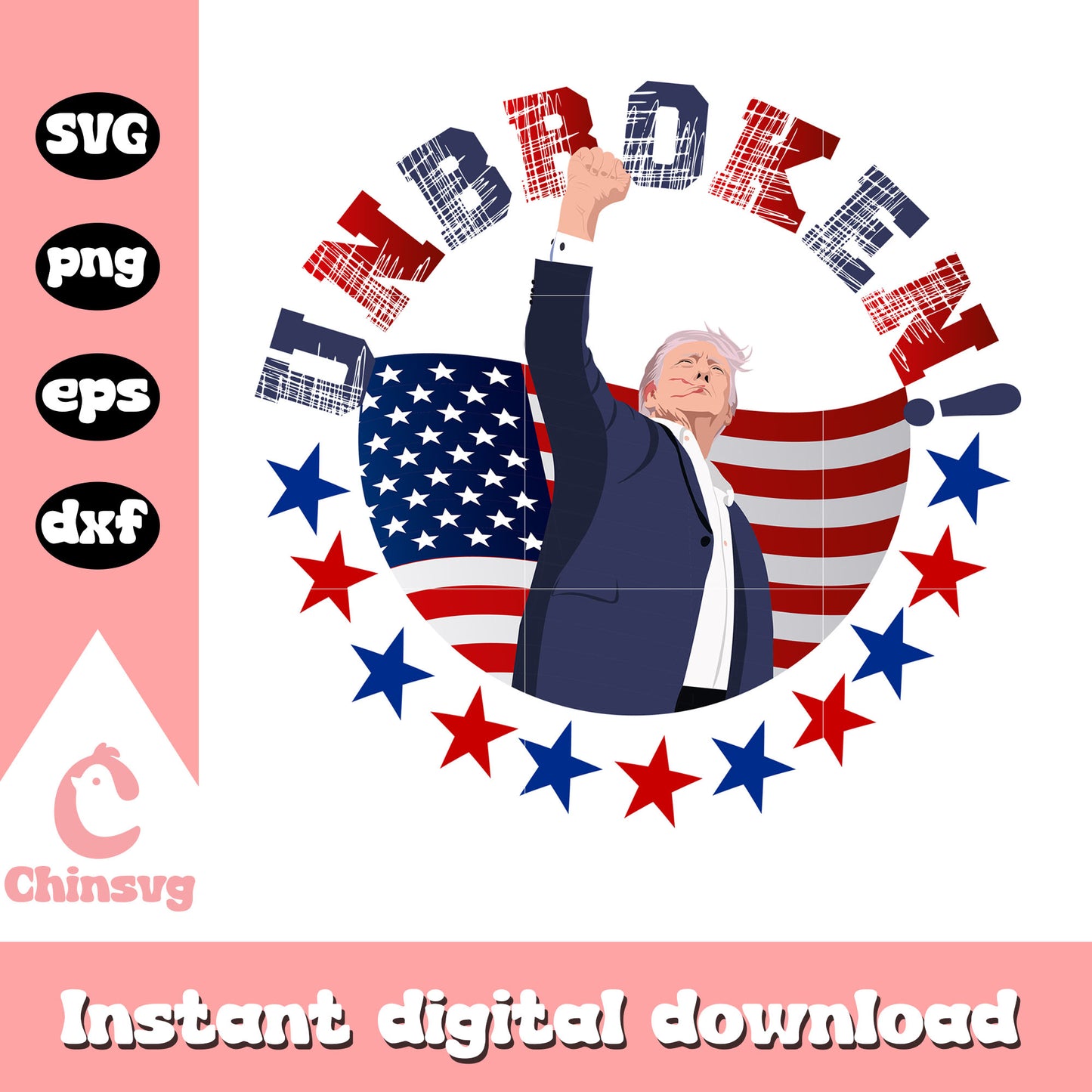 Donald trump unbroken logo design svg, trump 2024 flag​ svg