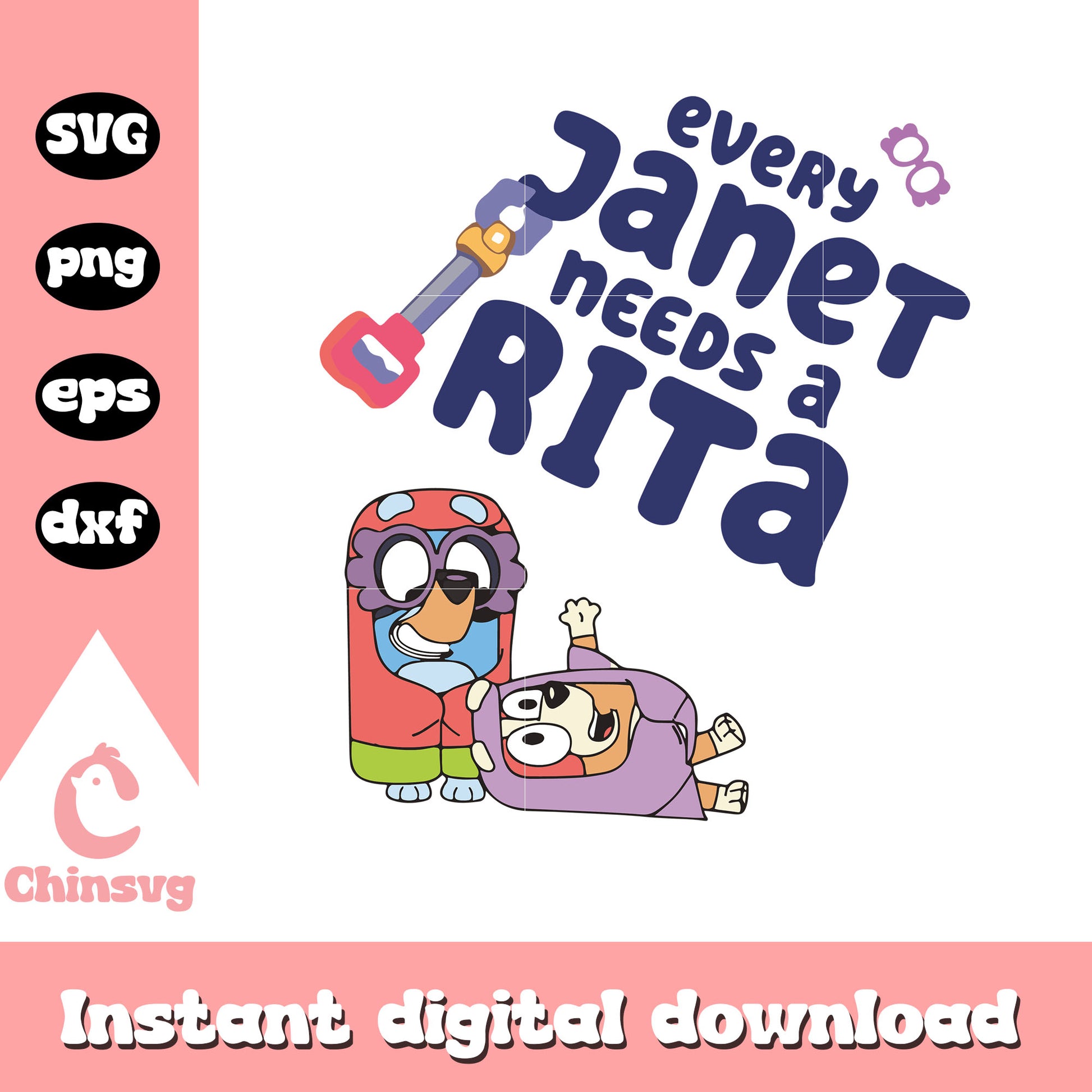 Every Janet needs a Rita design svg, Janet and Rita​ svg