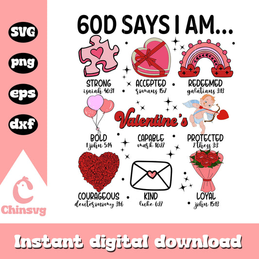 Got says i am valentine's svg, happy valentines day svg