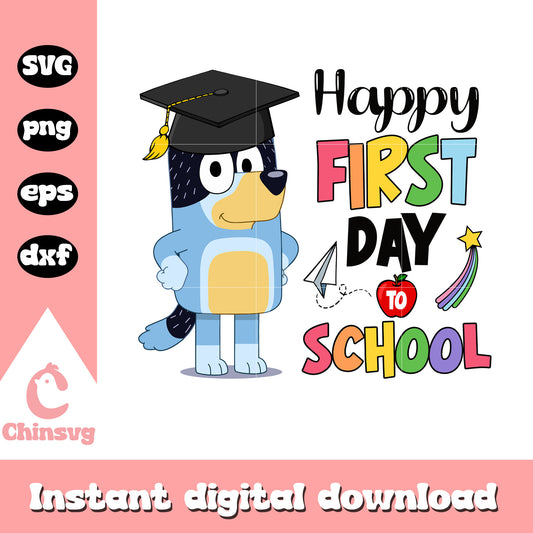 Happy first day of school svg, bluey school supplies svg