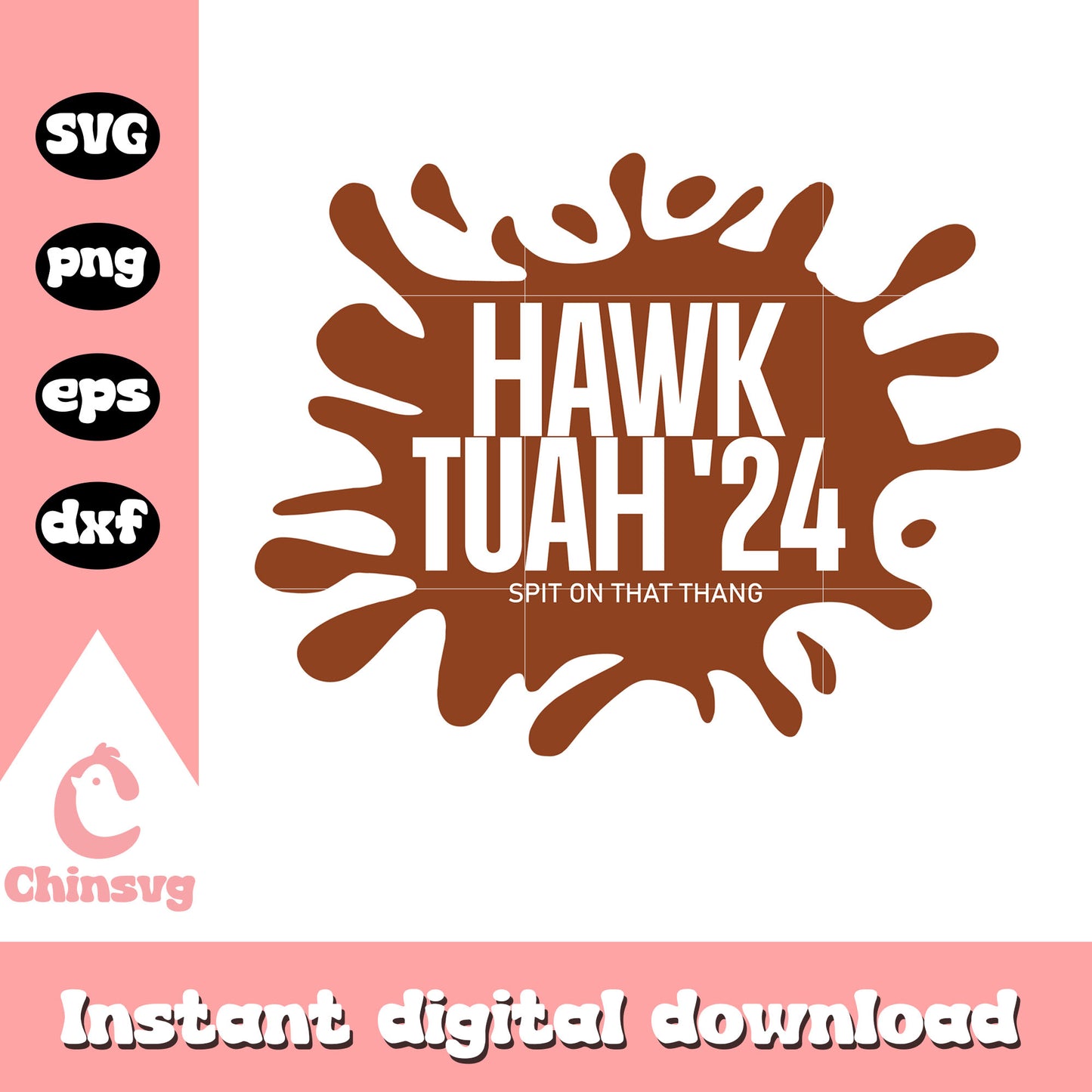 Hawk tuah 24 paint blot logo design svg, spit on that thang​ svg