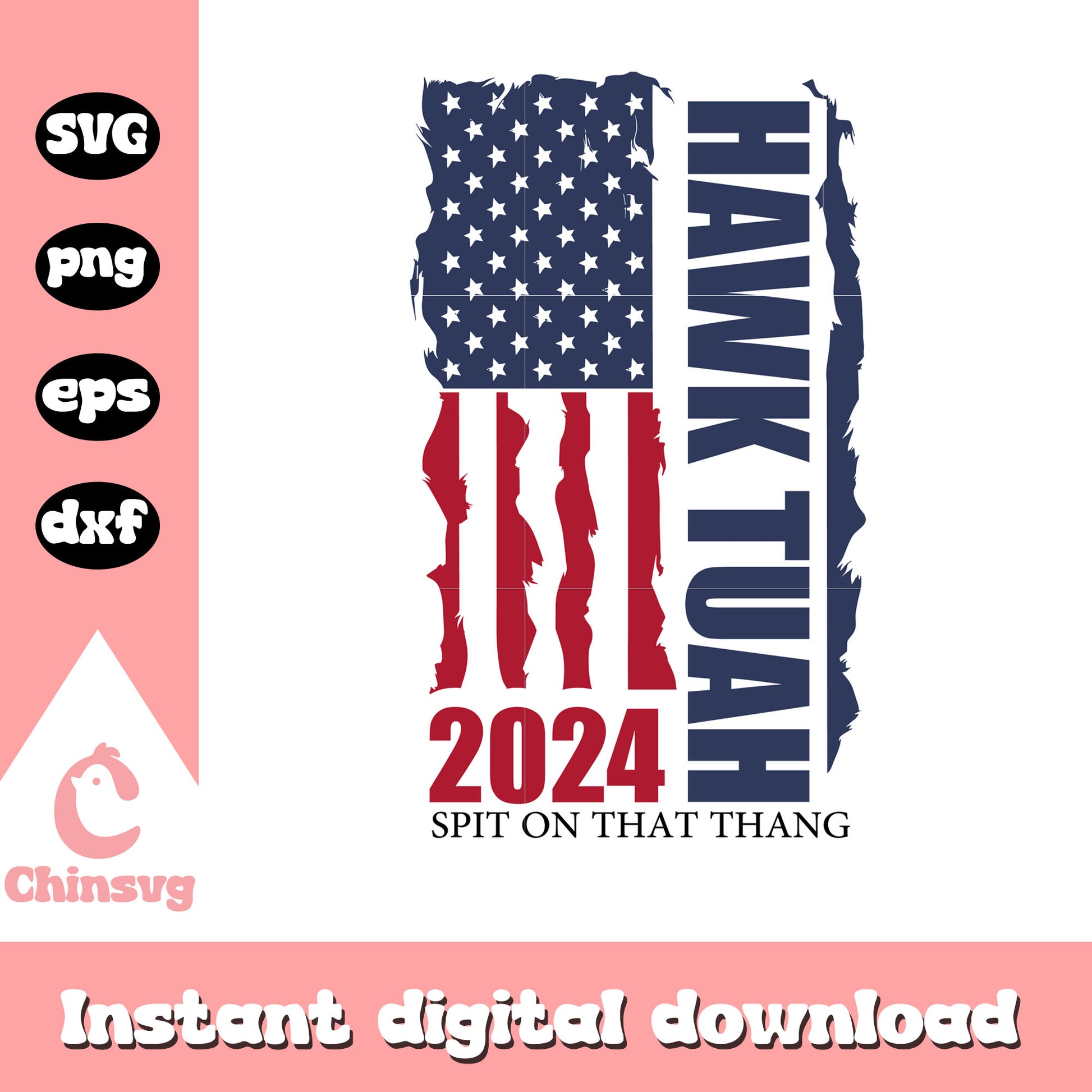 Hawk tuah flag america 2024 logo svg, hawk tuah flag​ svg