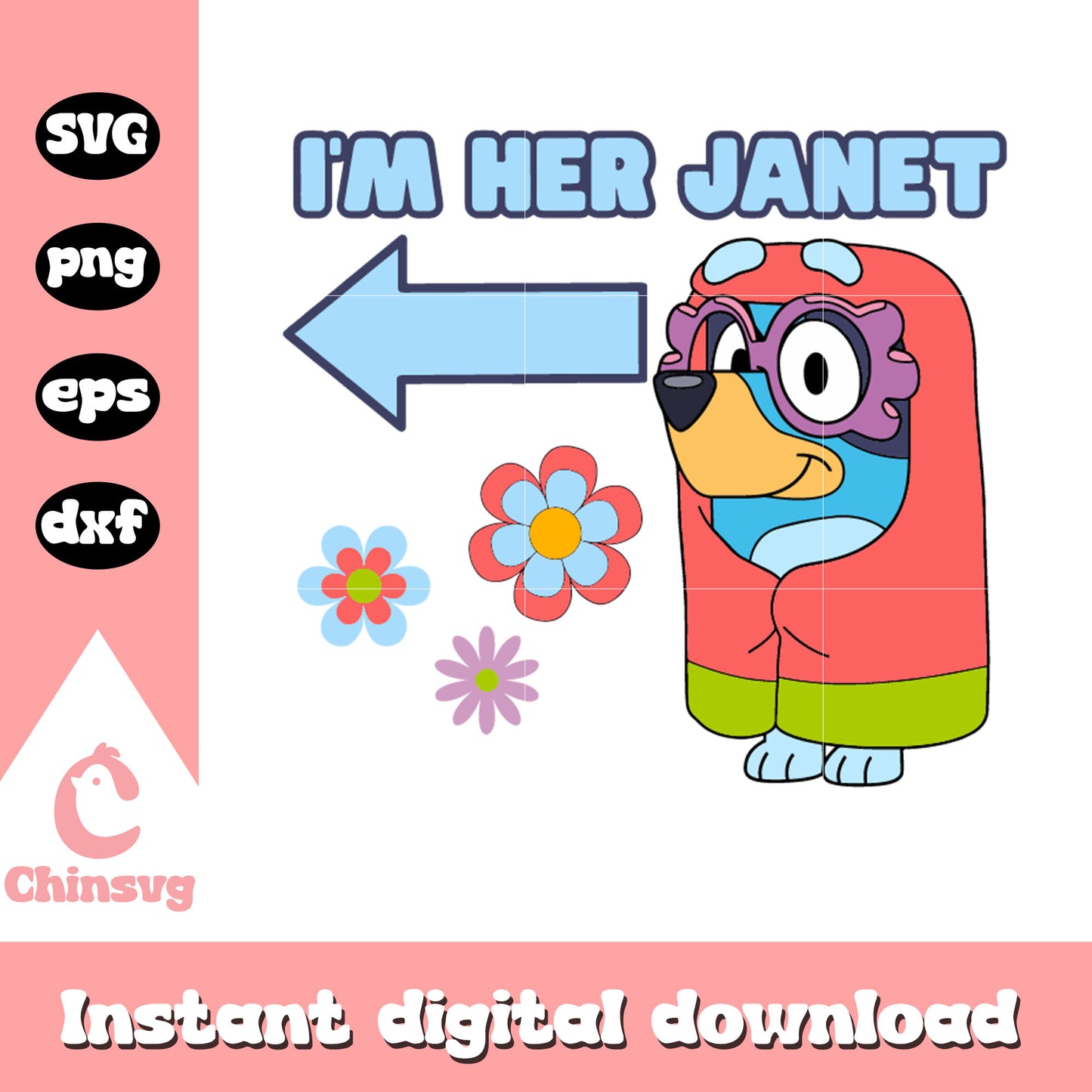 I'm her janet design svg, bluey janet character svg, cast svg