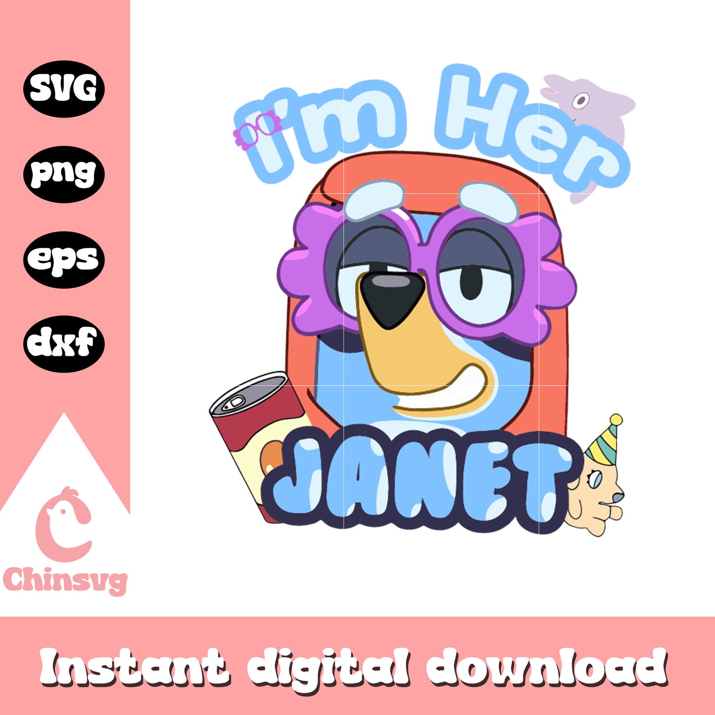 I'm her janet design svg, bluey janet costume svg, cartoon svg