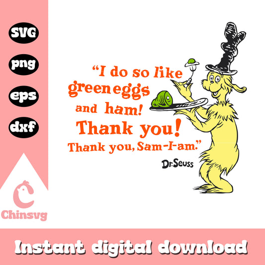 I do so like green eggs and ham svg, Sam I am svg, quotes svg