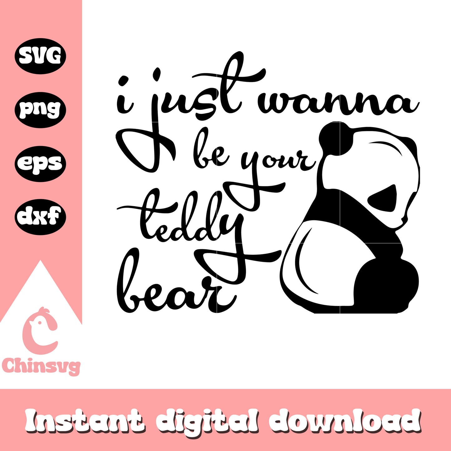 I just wanna be your teddy bear svg, panda svg, teddy bear svg