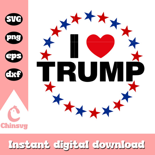 I love trump logo design svg, i love trump​ svg, trump logo​ svg