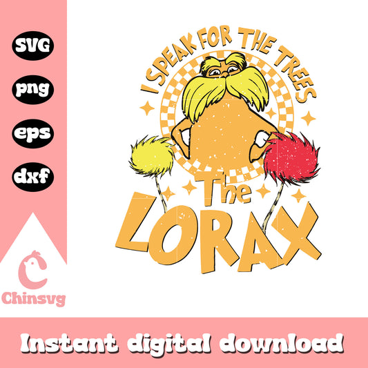 I speak for the trees svg, the lorax svg, dr seuss characters svg