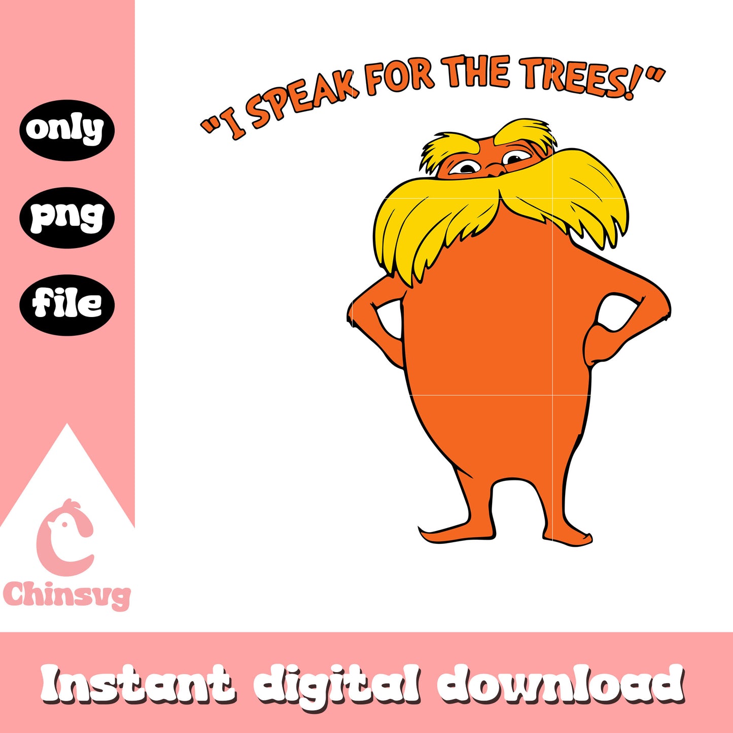 I speak for the tree the lorax quotes png, the lorax png