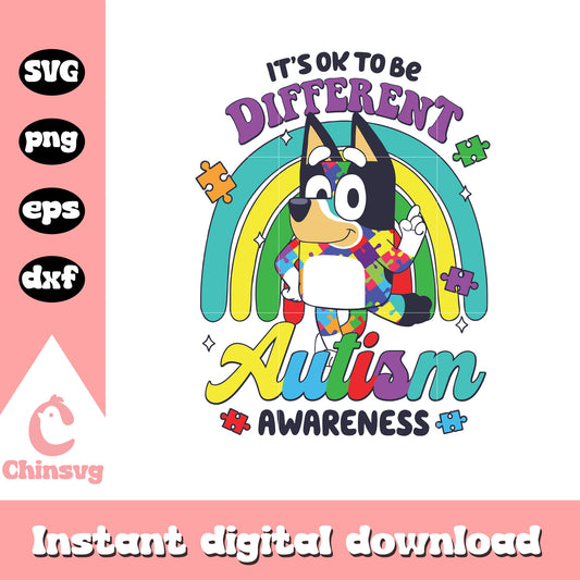 It's ok to be different autism awareness svg, bluey autism​ svg