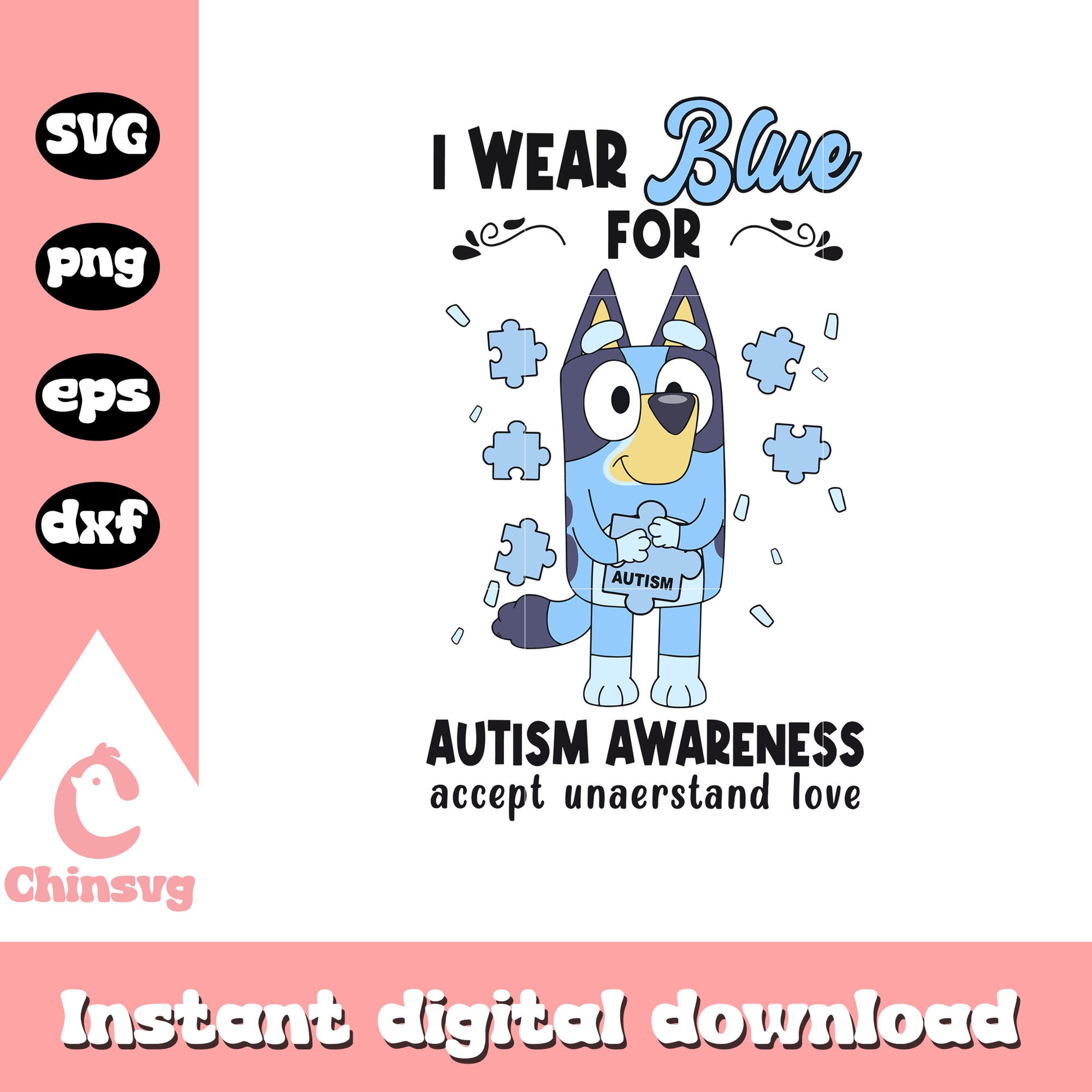 I wear blue for aitism awareness svg, bluey minisodes svg