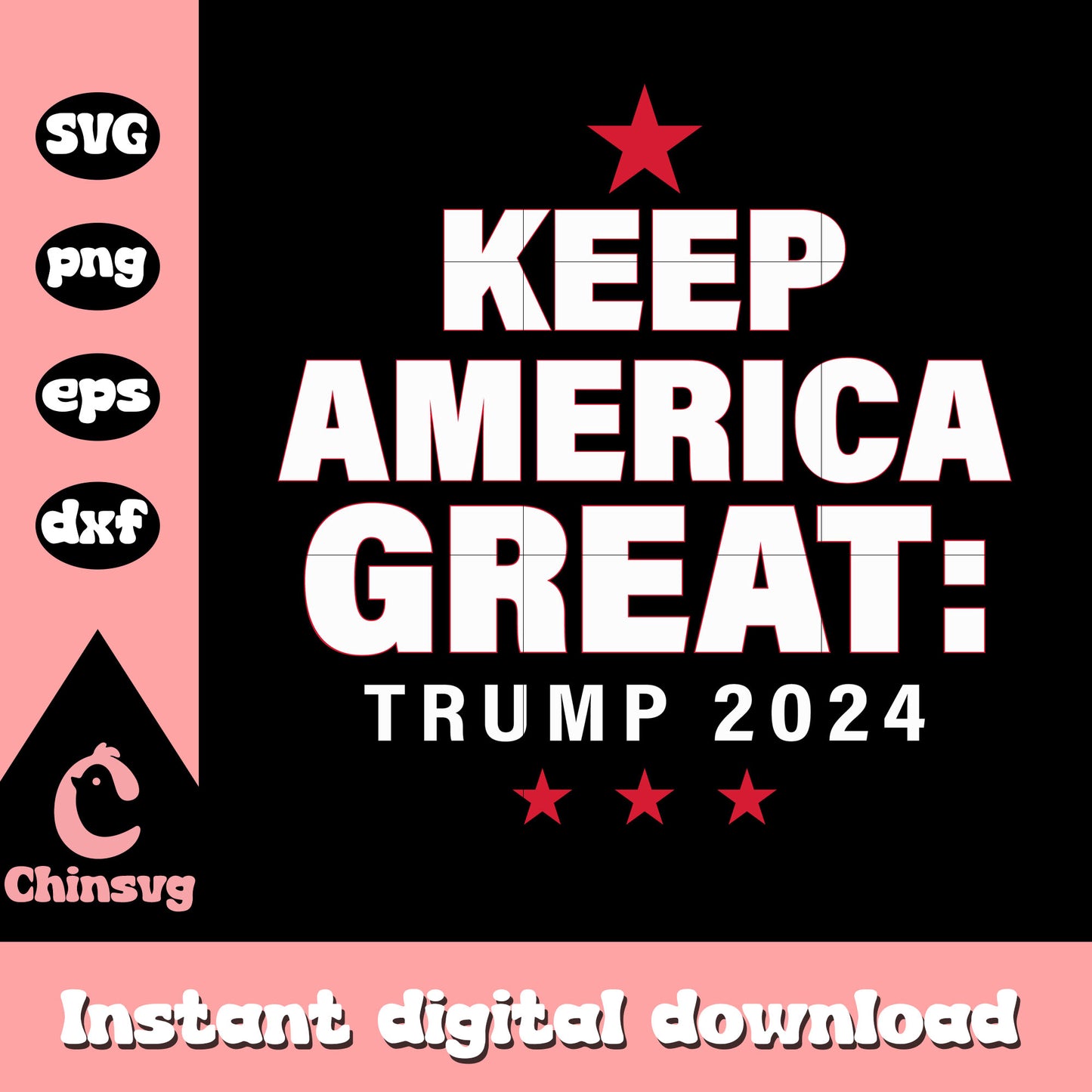 Keep america great trump 2024 logo svg, keep america great​ svg