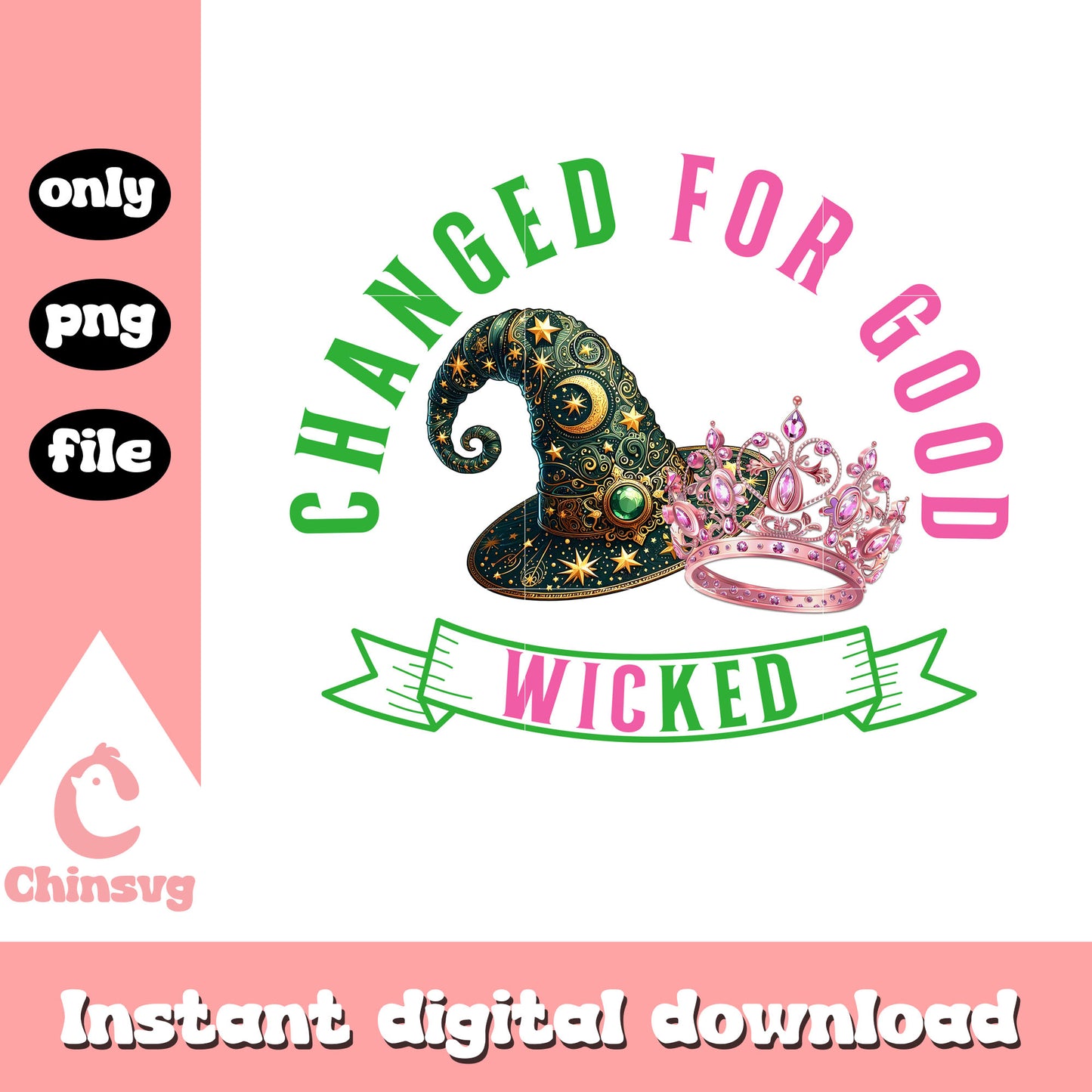 Logo changed for good wicked design png, wicked changed for good​ png