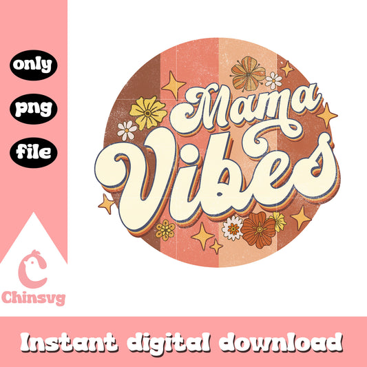 Mama vibes font design png, happy mothers day png, mama png