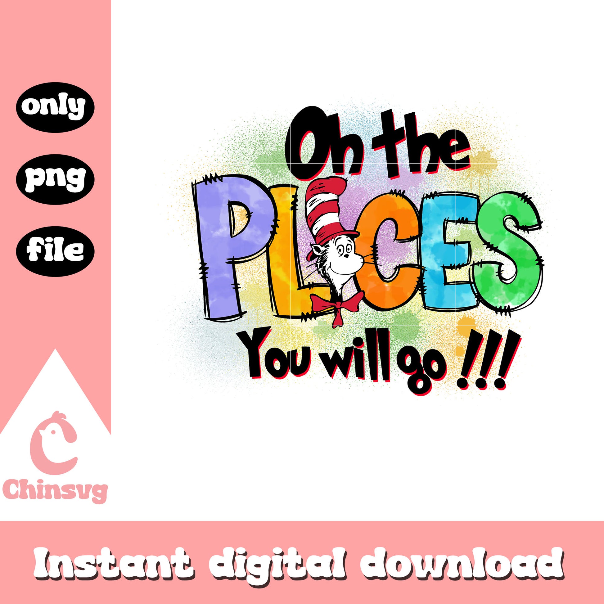 Oh the place you will go png, dr seuss quote png, the cat png