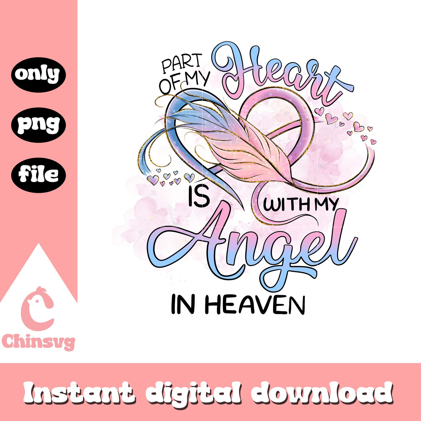 Part of my heart be with my angel in heaven png, quotes png