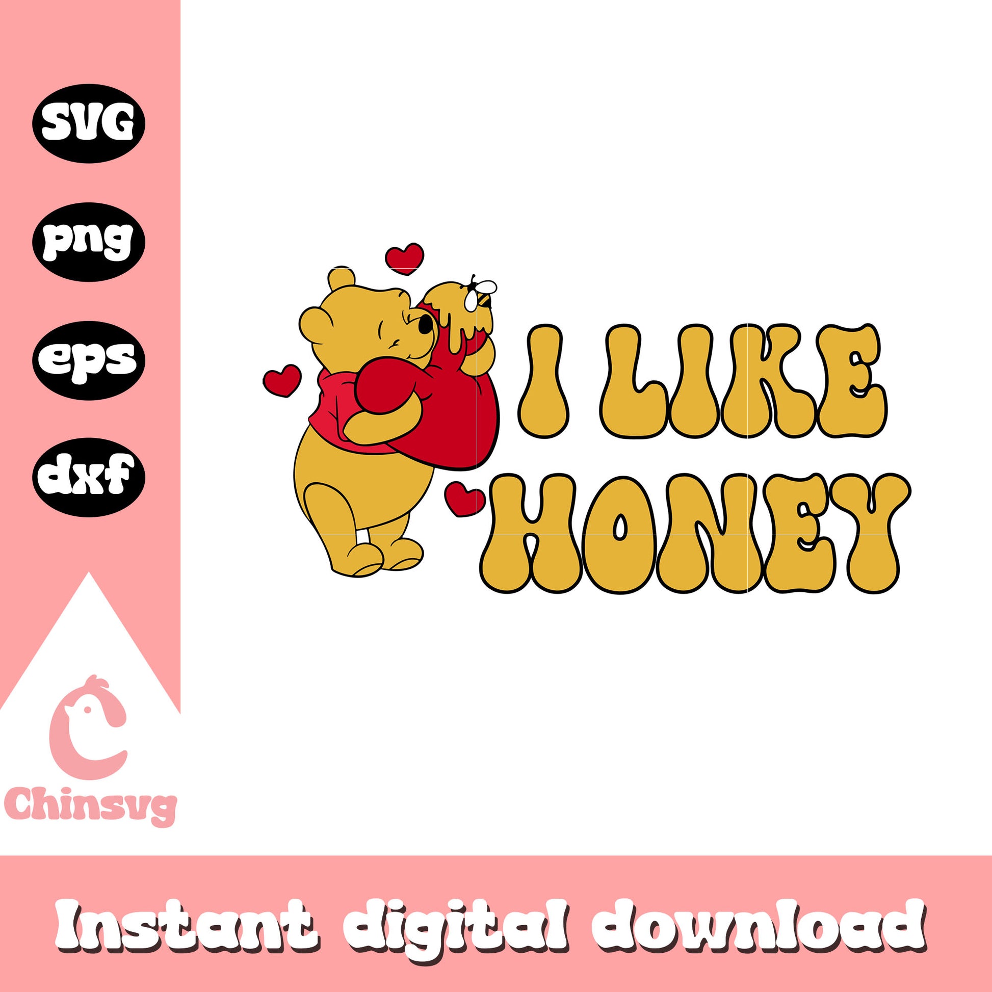 Pooh i like honey svg, winnie the pooh valentine svg, winnie the pooh svg