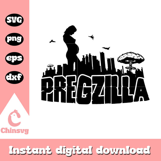 Pregzilla Crazy Pregnant Wife svg, Godzilla Raids Again svg