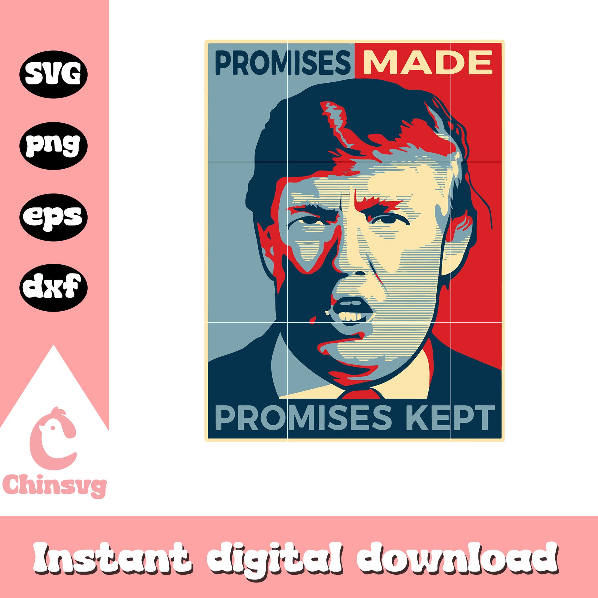 Promises Made Promises Kept svg, donald trump svg, president svg