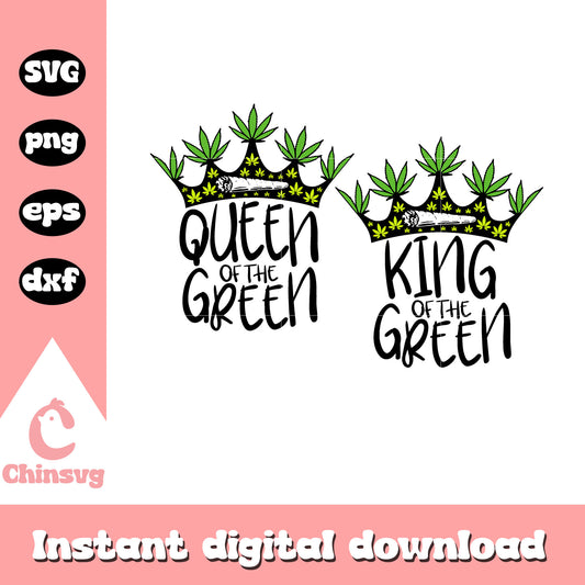 Queen of the green svg, king of the green svg, plants svg