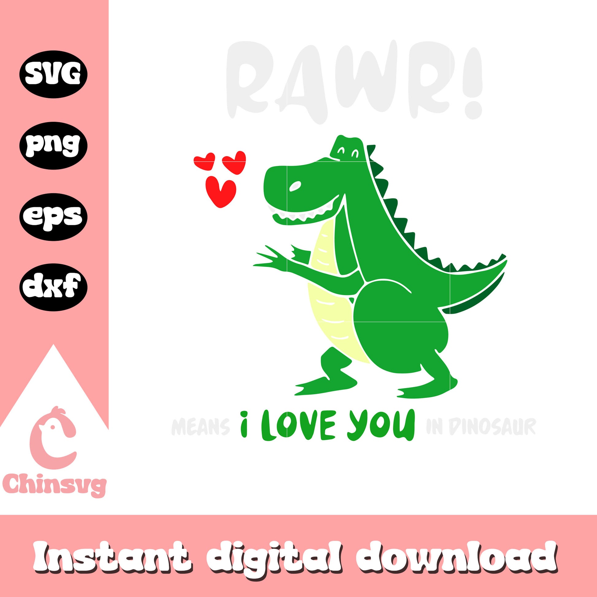 Rawr Means I Love You In Dinosaur svg, cute Dinosaur svg