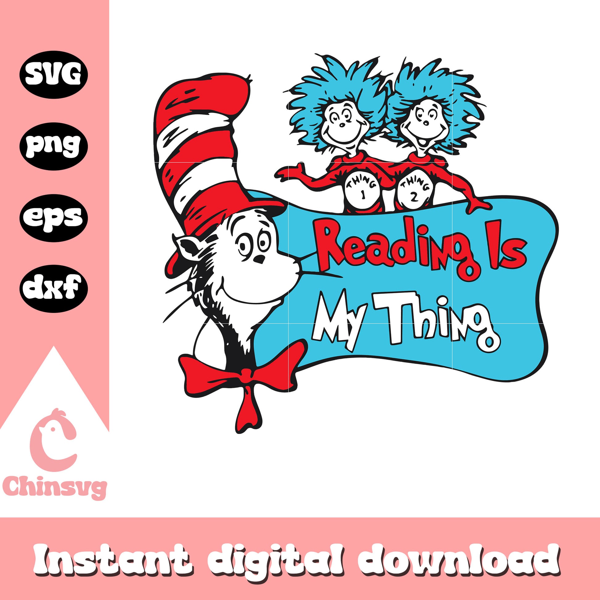 Reading is my things svg, be my thing svg, dr seuss svg