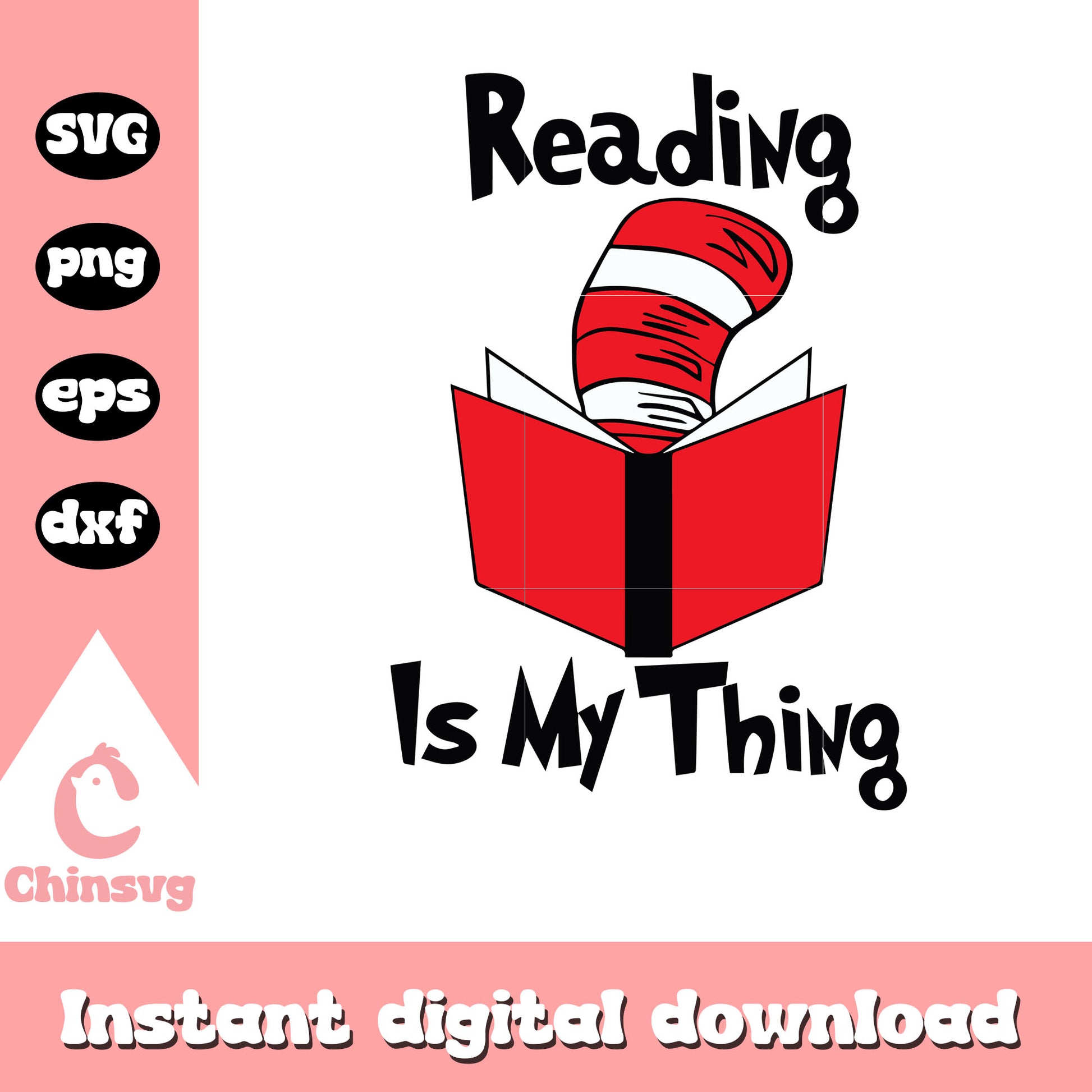 Reading is my thing svg, dr seuss the hat svg, reading book svg