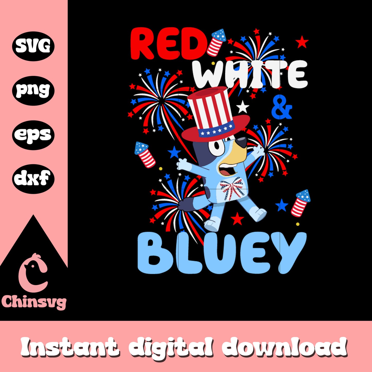 Red white Bluey Svg, Fourth of july Bluey svg, Independence svg