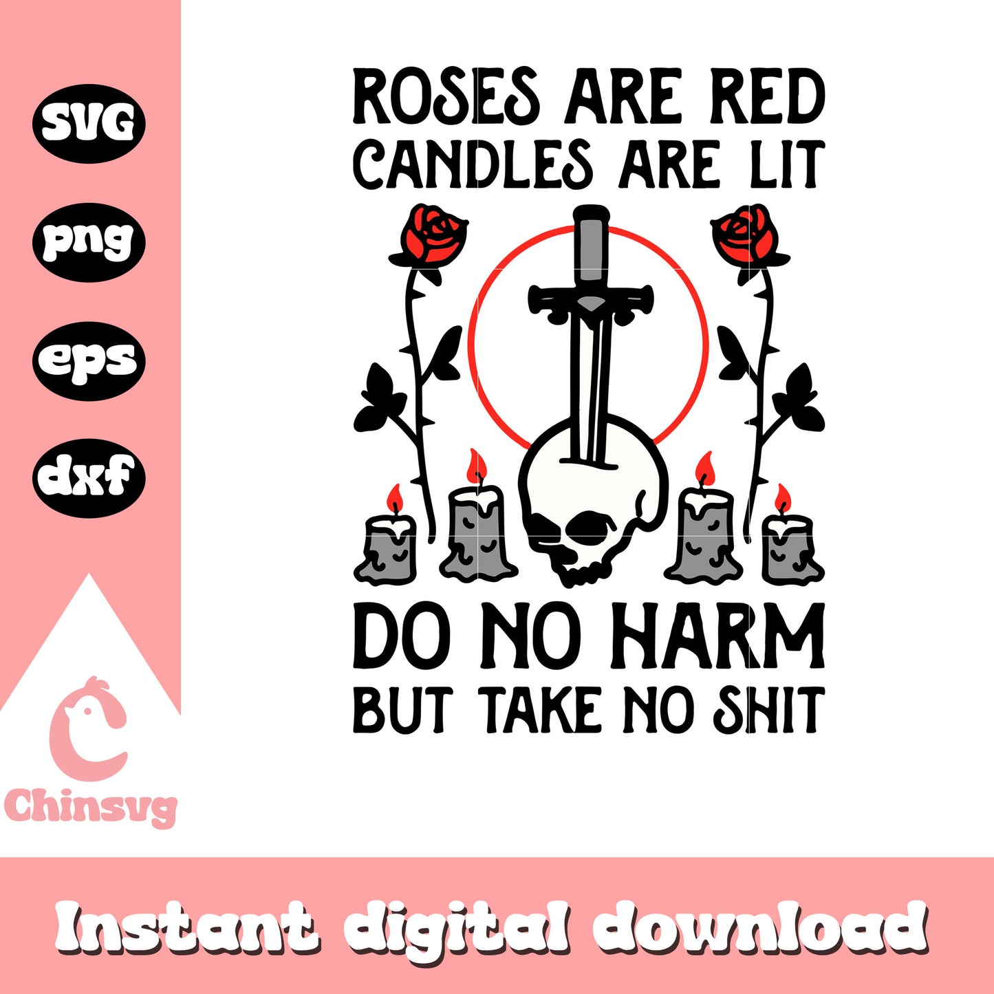 Roses are red candles are lit svg, do no harm but take noo shit svg