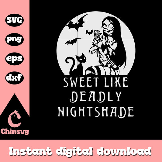 Sally Sweet Like Deadly Nightshade svg, nightmare before christmas svg