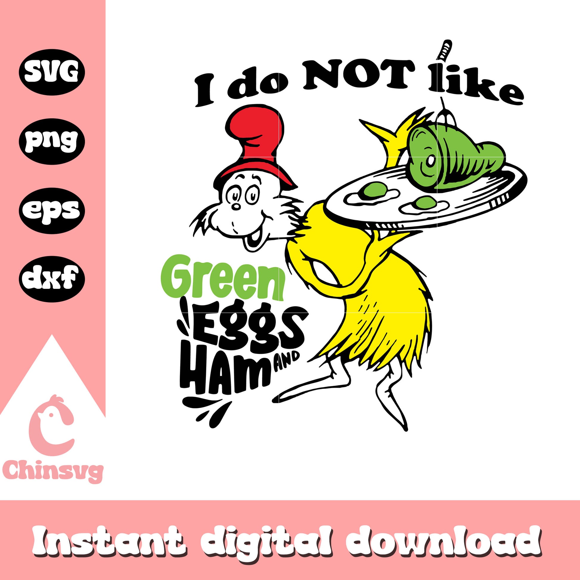 Sam I do not like green eggs and ham svg, dr seuss characters svg