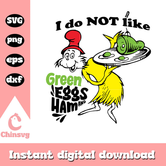 Sam I do not like green eggs and ham svg, dr seuss characters svg