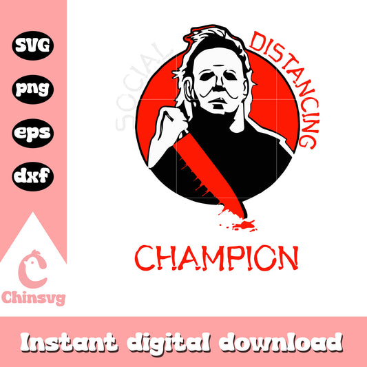 Social distancing champion svg, Michael Myers character svg