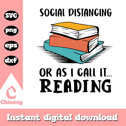 Social distancing or as I call it reading svg, reading book svg